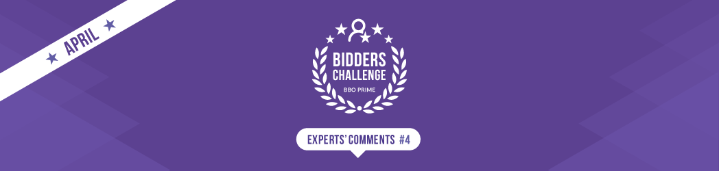 BBO Prime bidders challenge: April Panel Comments